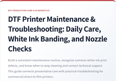 DTF Printer Maintenance & Troubleshooting: Daily Care, White Ink Banding, and Nozzle Checks
