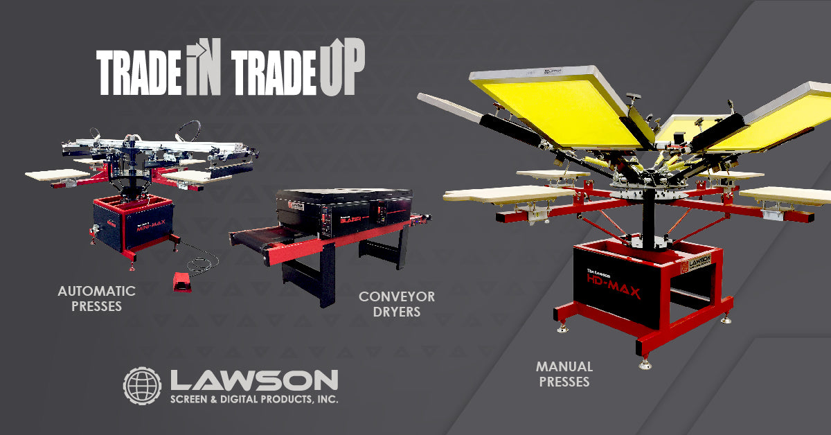 Trade In & Trade Up: Upgrade Your Old Screen Printing Equipment