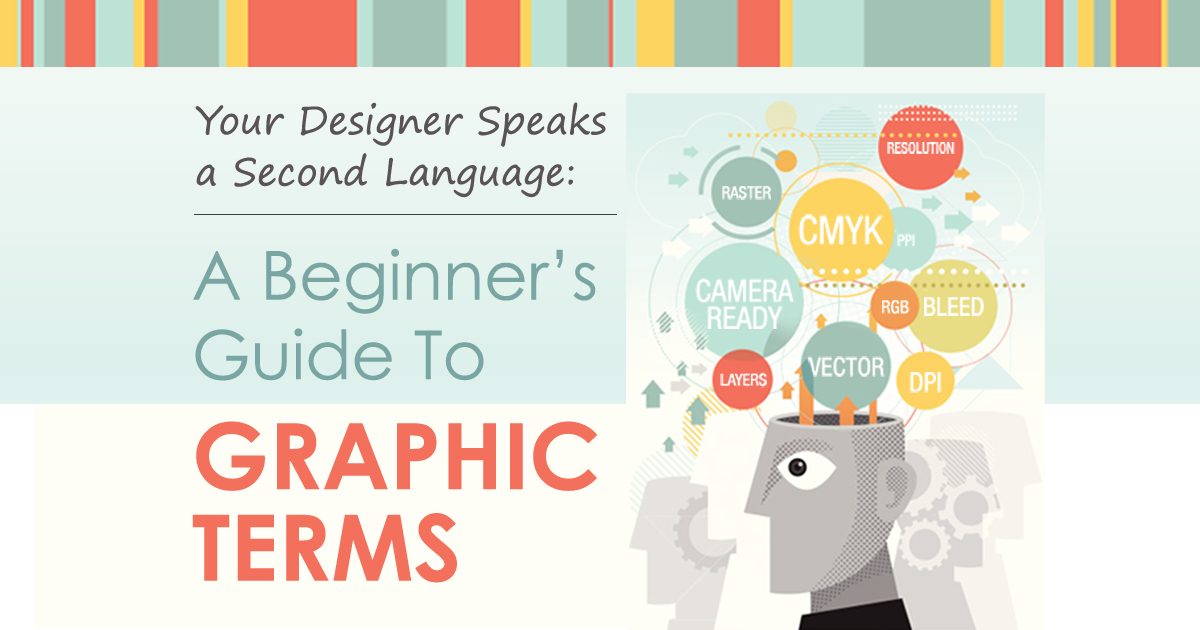 A Beginner's Guide To Graphic Terms