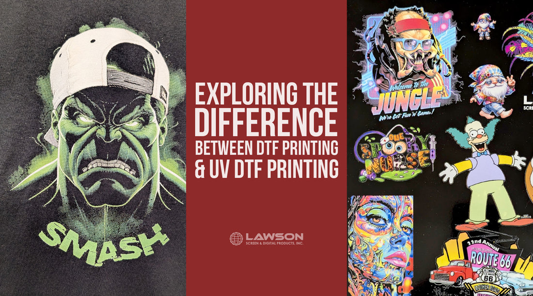 Exploring the Difference Between DTF & UV DTF Printing