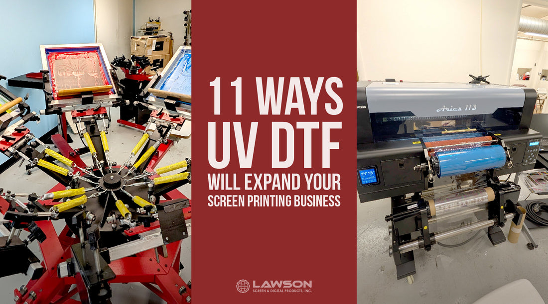 Eleven Ways DTF Will Expand Your Screen Printing Business