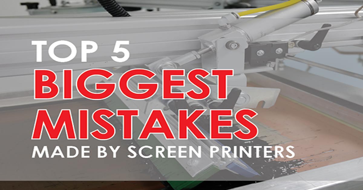 Top 5 Mistakes Garment Printers Make