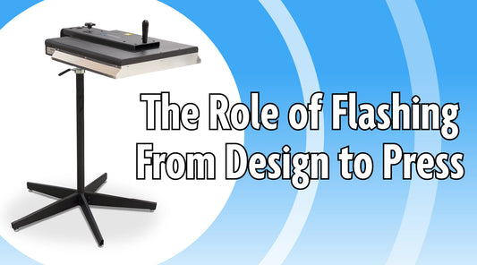 The Role of Flashing From Design to Press