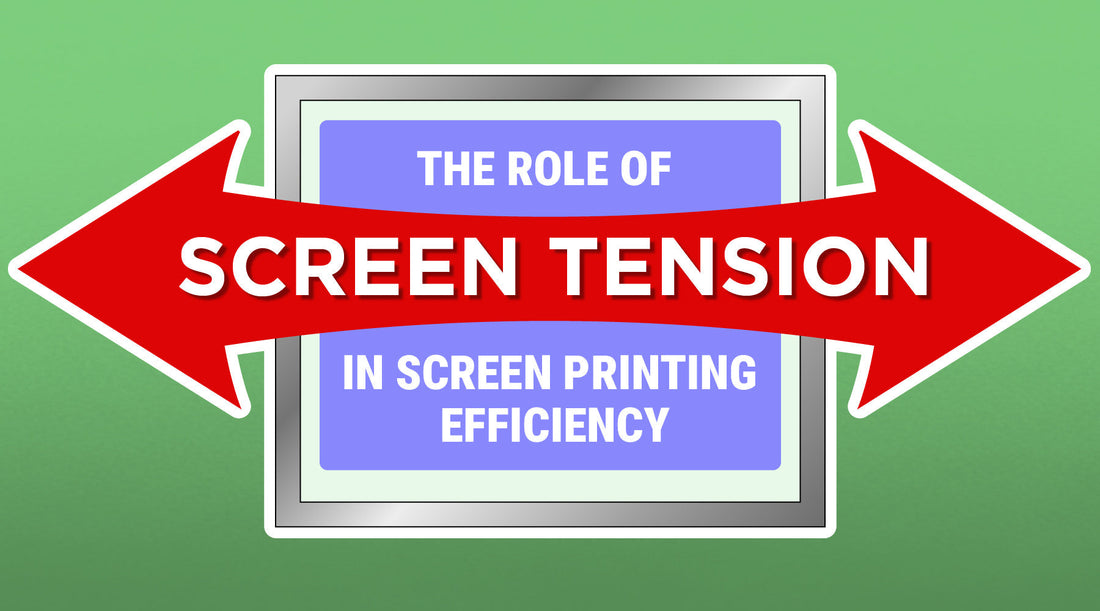 blog: The Role of Screen Tension in Screen Printing Efficiency