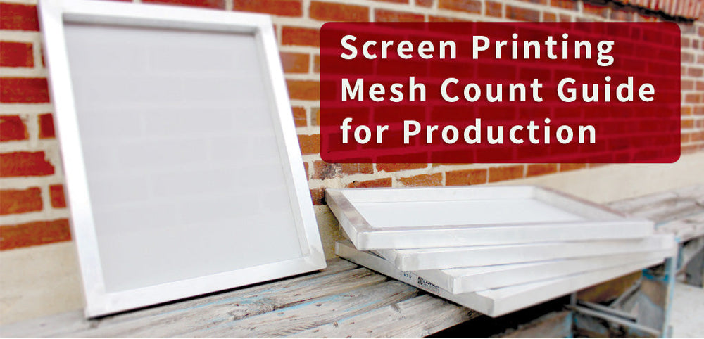 Screen Printing Mesh Count Guide for Production Shops