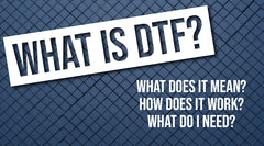 What Does DTF Printing Mean?