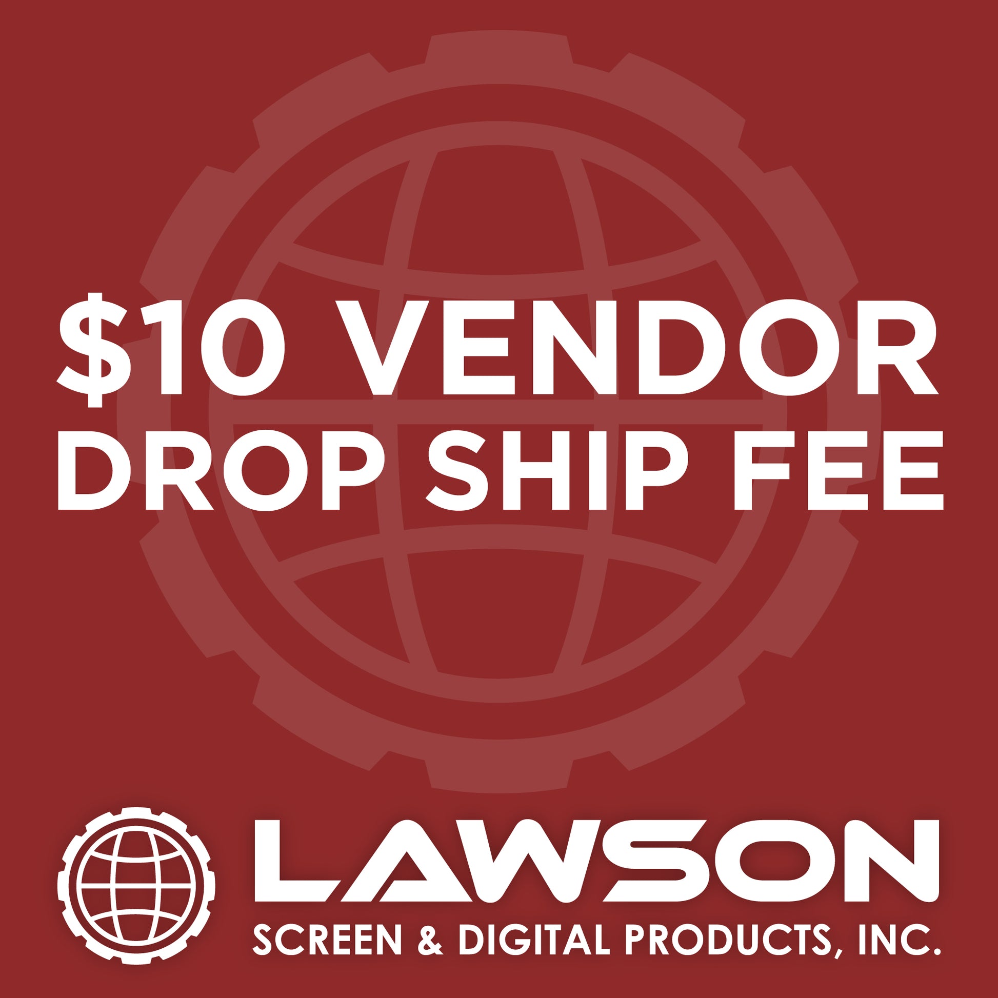 $10 Vendor Drop Ship Fee