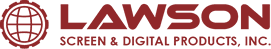 Lawson Screen & Digital Products, Inc.